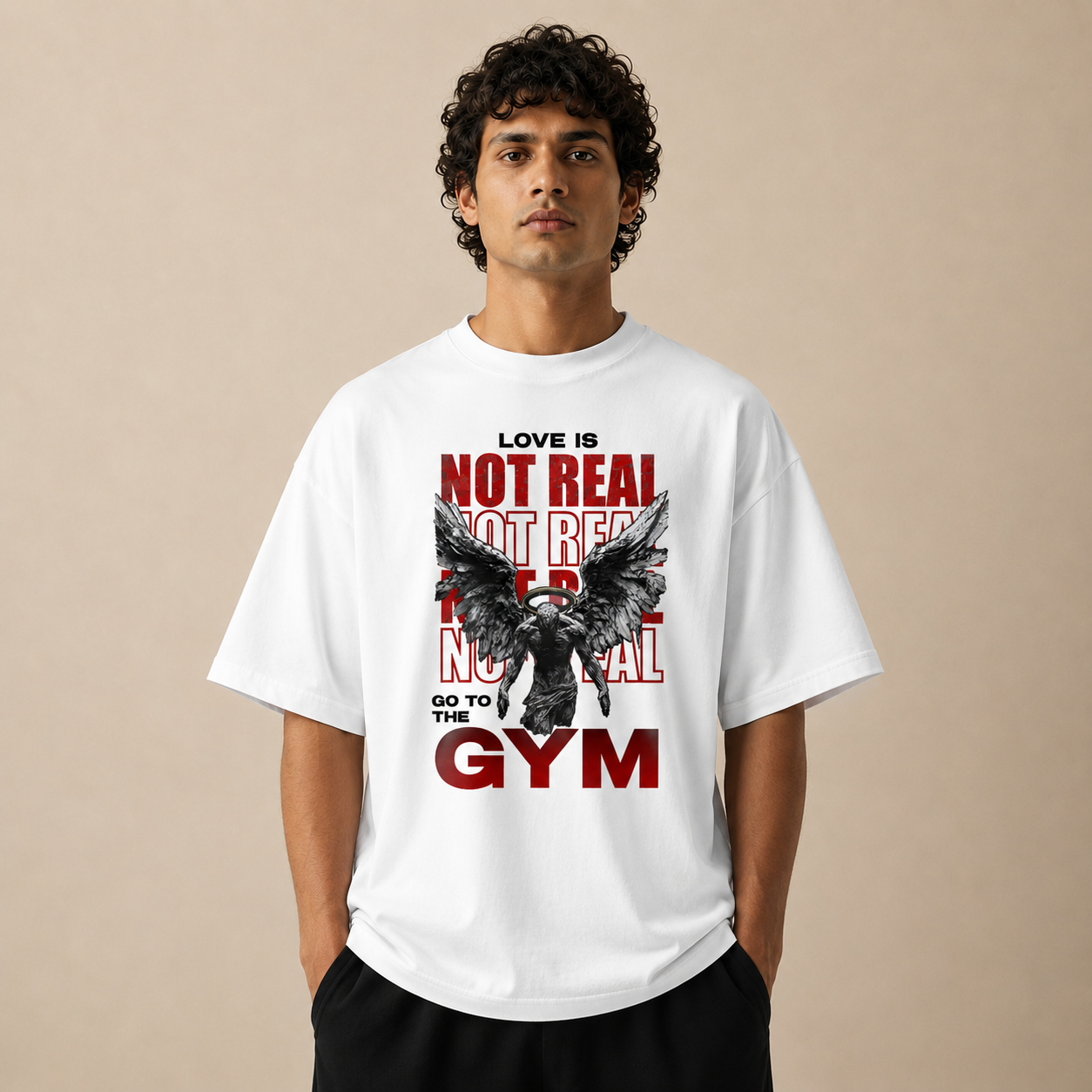 Love Is Not Real – Oversized Gym White T-Shirt