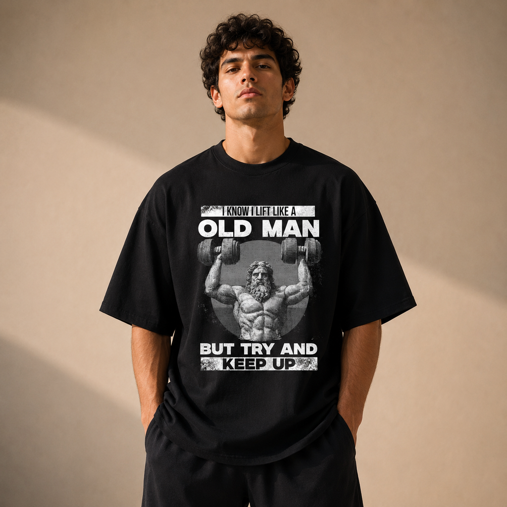 I Lift Like an Old Man – Oversized Gym Black T-Shirt