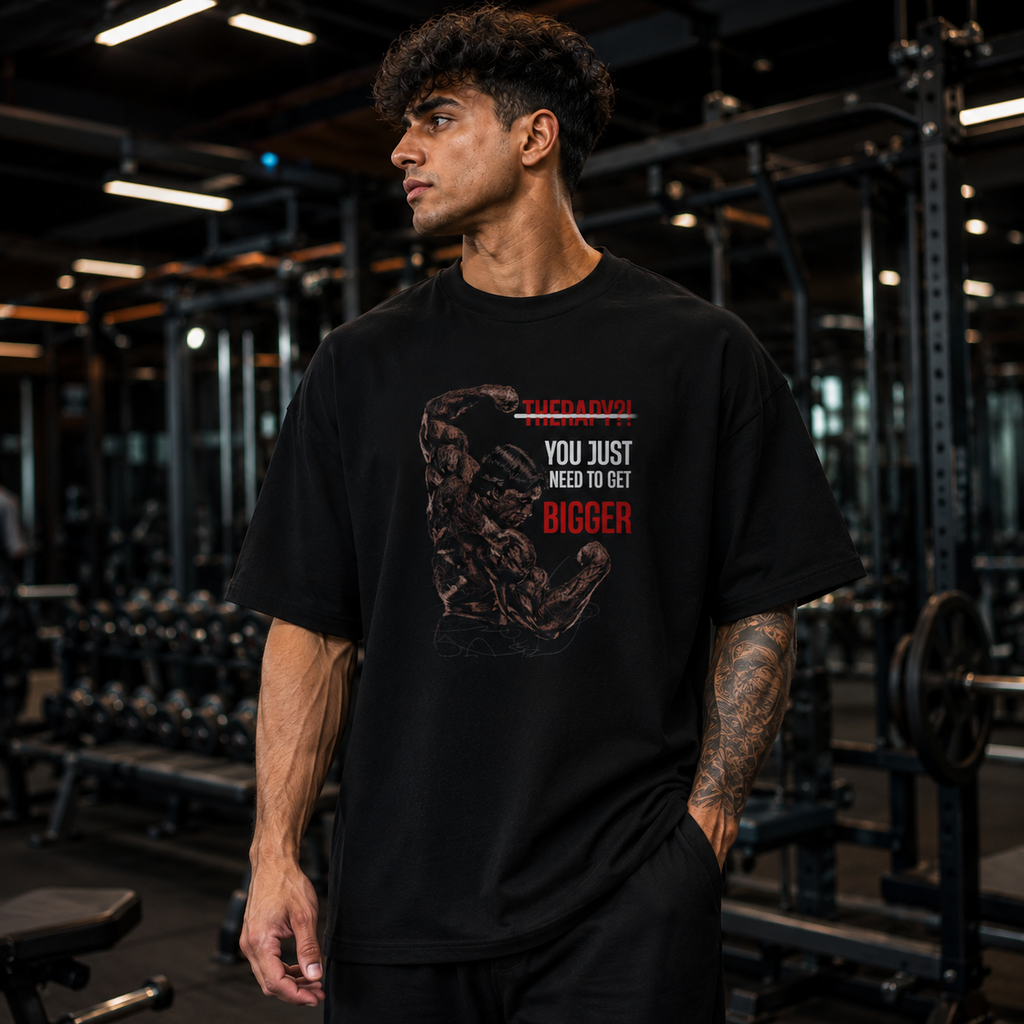 Therapy? You Just Need to Get Bigger Oversized Gym T-Shirt | Heavyweight Fitness Graphic Tee