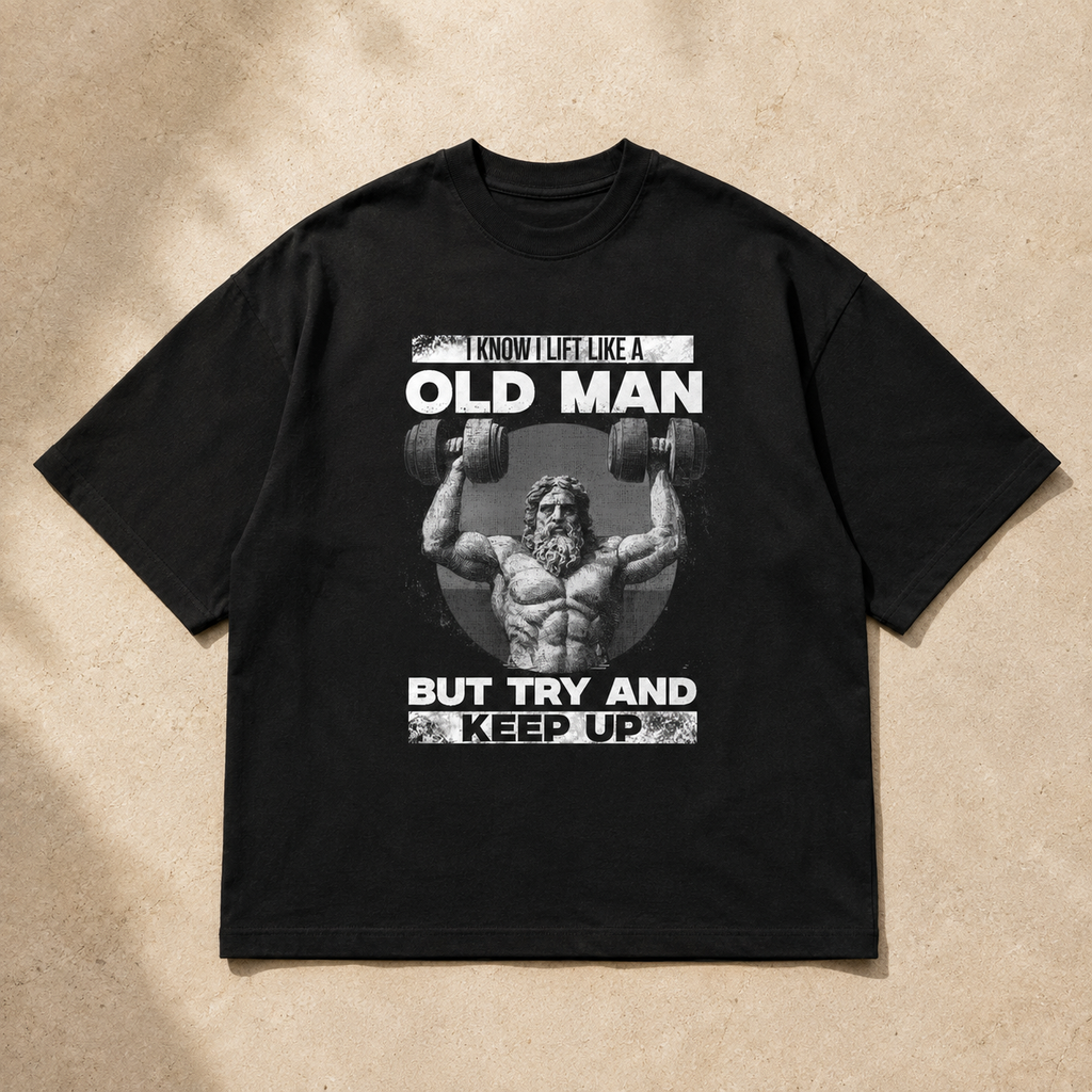 I Lift Like an Old Man – Oversized Gym Black T-Shirt