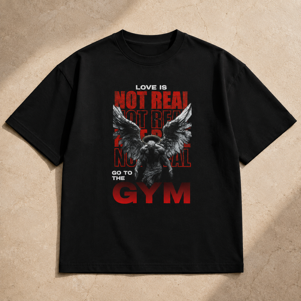 Love Is Not Real – Oversized Gym Black T-Shirt