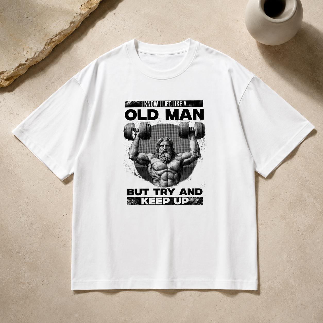 I Lift Like an Old Man – Oversized Gym White T-Shirt
